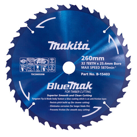 MAKITA 260mm 32T TCT Circular Saw Blade for Wood Cutting - Table Saws - BLUEMAK 	B-15403